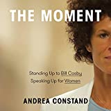 The Moment: Standing Up to Bill Cosby, Speaking Up for Women