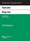 Food and Drug Law, 2019 Statutory Supplement (Selected Statutes)