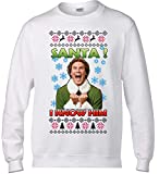 SANTA! I KNOW HIM! Ugly Christmas Sweater Buddy the Elf Sweatshirt Holiday Movie Apparel Will Ferrell Crewneck Sweatshirt