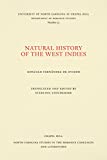 Natural History of the West Indies (North Carolina Studies in the Romance Languages and Literatures, 32)