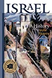 Israel: A History (The Schusterman Series in Israel Studies)