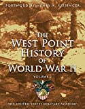 West Point History of World War II, Vol. 2 (The West Point History of Warfare Series Book 3)