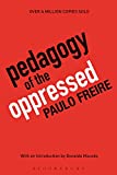 Pedagogy of the Oppressed: 30th Anniversary Edition