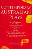 Contemporary Australian Plays: The Hotel Sorrento; Dead White Males; Two; The 7 Stages of Grieving; The Popular Mechanicals (Play Anthologies)