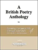 British Poetry Anthology for Language Arts Through Literature British Literature