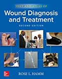 Text and Atlas of Wound Diagnosis and Treatment, Second Edition