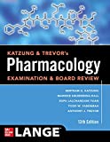 Katzung & Trevor's Pharmacology Examination and Board Review, Thirteenth Edition (Katzung & Trevor's Pharmacology Examination & Board Review)