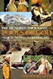 Hundred Thousand Fools of God, The: Musical Travels in Central Asia (and Queens, New York)
