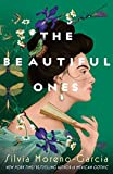 The Beautiful Ones: A Novel