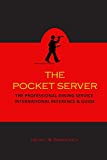 The Pocket Server: The Professional Dining Service International Reference and Guide