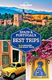 Lonely Planet Spain & Portugal's Best Trips (Travel Guide)