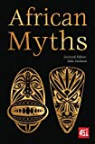 African Myths (The World's Greatest Myths and Legends)