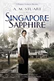 Singapore Sapphire (A Harriet Gordon Mystery Book 1)