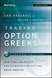 Trading Options Greeks: How Time, Volatility, and Other Pricing Factors Drive Profits