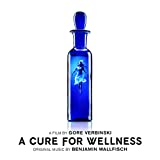 A Cure For Wellness (Original Soundtrack Album)