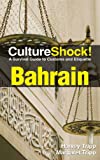 CultureShock! Bahrain (Culture Shock!)