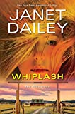 Whiplash: An Exciting & Thrilling Novel of Western Romantic Suspense (The Champions)