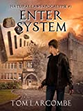 Enter System (Natural Laws Apocalypse Book 1)