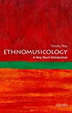 Ethnomusicology: A Very Short Introduction (Very Short Introductions)