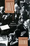 Thinking in Jazz: The Infinite Art of Improvisation (Chicago Studies in Ethnomusicology)