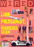 WIRED MAGAZINE - MARCH 2021 - THE LION, THE POLYGAMIST, AND THE BIODIESEL SCAM
