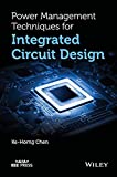 Power Management Techniques for Integrated Circuit Design (IEEE Press)