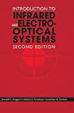 Introduction to Infrared and Electro-Optical Systems, Second Edition (Artech House Remote Sensing Library) (Artech Optoelectronics and Applied Optics)