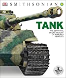 Tank: The Definitive Visual History of Armored Vehicles