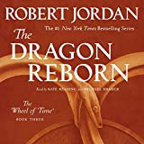 The Dragon Reborn: Book Three of The Wheel of Time