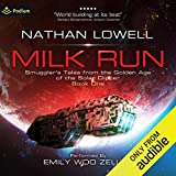 Milk Run: Smuggler's Tales, Book 1