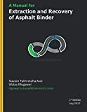 A manual for Extraction and Recovery of Asphalt Binder