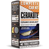 CERAKOTE Ceramic Headlight Restoration Kit  Guaranteed To Last As Long As You Own Your Vehicle  Brings Headlights back to Like New Condition - 3 Easy Steps - No Power Tools Required