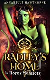 Radley's Home for Horny Monsters: A monster girl harem fantasy