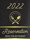 Reservation Book For Restaurant 2022: Daily Hostess Table Reservation 365 Day Customer Record & Tracking Log Book for Restaurants and Any Food Establishment