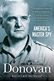 Donovan: America's Master Spy