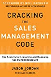 Cracking the Sales Management Code: The Secrets to Measuring and Managing Sales Performance