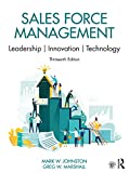 Sales Force Management: Leadership, Innovation, Technology