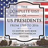 The Complete List of US Presidents from 1789 to 2016 - US History Kids Book | Children's American History