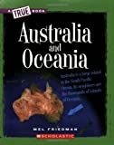 Australia and Oceania (True Book: Geography: Continents)