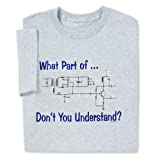 ComputerGear Funny Engineering T Shirt Electrical What Part of Circuit Geek, M