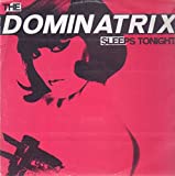 The Dominatrix Sleeps Tonight [Vinyl]