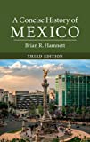 A Concise History of Mexico (Cambridge Concise Histories)