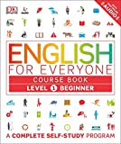 English for Everyone: Level 1 Course Book - Beginner English