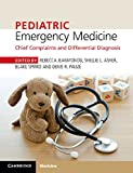 Pediatric Emergency Medicine: Chief Complaints and Differential Diagnosis