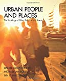 Urban People and Places: The Sociology of Cities, Suburbs, and Towns