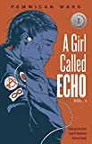 Pemmican Wars (A Girl Called Echo Book 1)