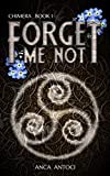 Forget Me Not (Chimera Book 1)