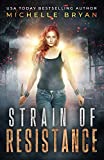 Strain of Resistance (Bixby Series Book 1)