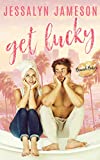 Get Lucky: A Friends-To-Lovers Romance (The Brunch Babes Book 2)