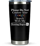 Nurse Travel Mug Gifts for Women - "Google Search" Travel Coffee Mug/ Tumbler 20oz -Funny Gift for Nurses, Women, Men, Nurse Practitioner, Female, Male, Bulk, Nursing Assistant